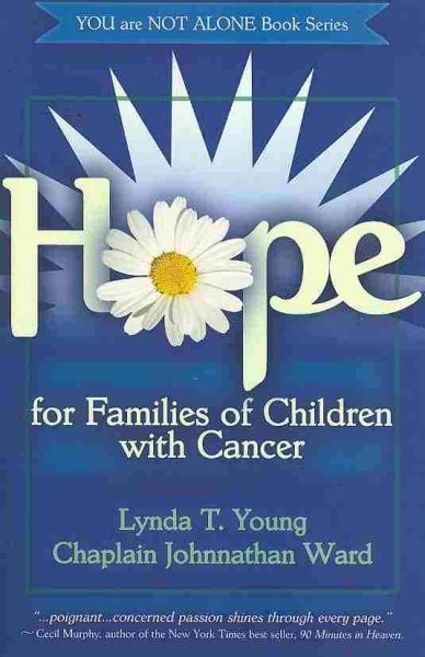 Hope for Families of Children with Cancer (You Are Not Alone Book Series) cover