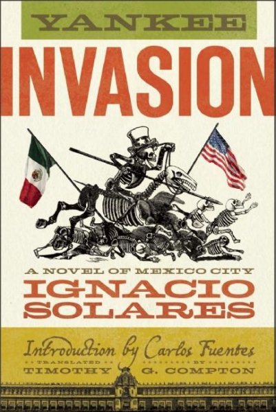 Yankee Invasion: A Novel of Mexico City cover