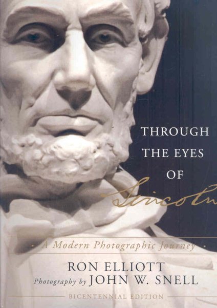 Through the Eyes of Lincoln: A Modern Photographic Journey cover