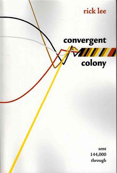 Convergent Colony: Sent 144,000 Through (The Convergent Trilogy) cover