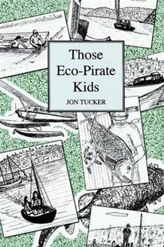 Those Eco-Pirate Kids 2014: 1 (Those Kids)