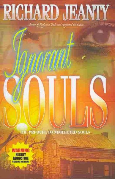 Ignorant Souls(the prequel to Neglected Souls) cover