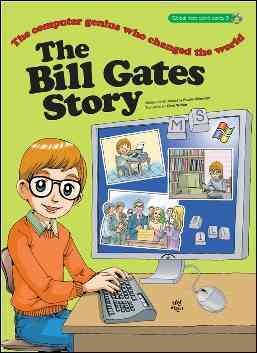 The Bill Gates Story: The Computer Genius Who Changed the World (Great Heroes Series) cover