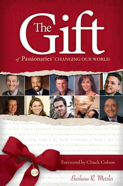 The Gift of Passionaries: Changing our World (Passionaries: Turning Compassion Into Action) cover