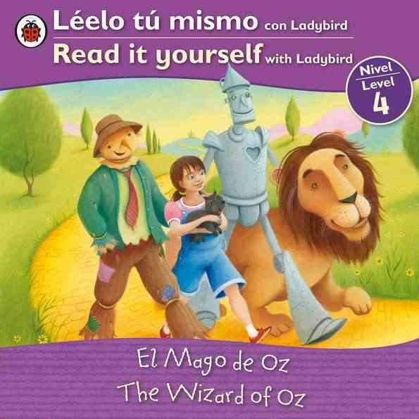 The Wizard of Oz/El mago de oz: Bilingual Fairy Tales (Level 4) (Read it Yourself with Ladybird) (Spanish Edition) cover