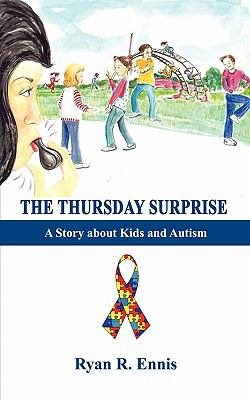The Thursday Surprise: A Story about Kids and Autism cover
