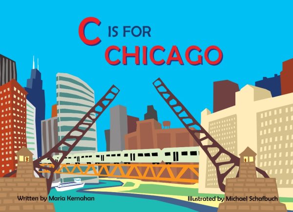 C is for Chicago (Alphabet Cities)