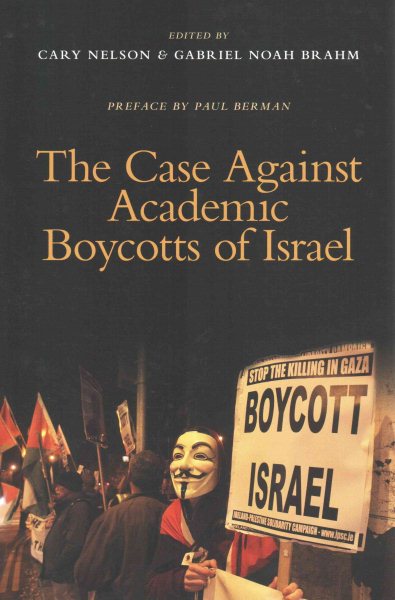 The Case Against Academic Boycotts of Israel