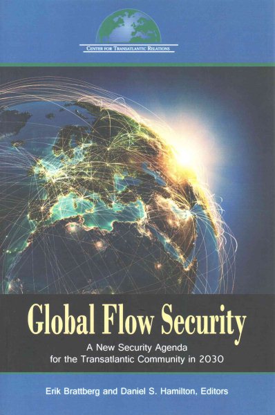 Global Flow Security: A New Strategy Agenda for the Transatlantic Community in 2030 cover