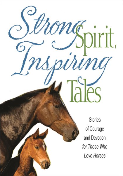 Strong Spirit, Inspiring Tales