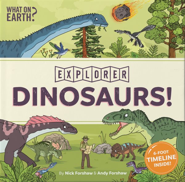 Dinosaurs! (Explorer, 2) cover