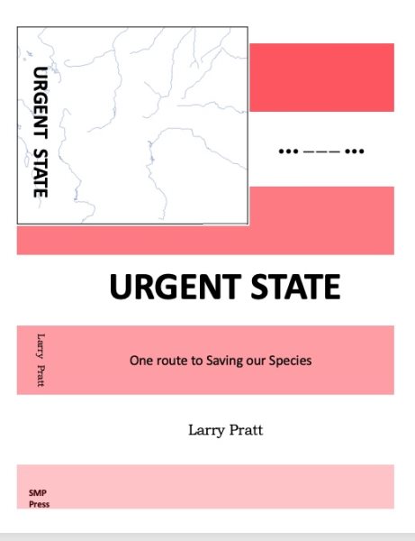 Urgent State: One Route to Saving our Species (Urgent series, 3) cover