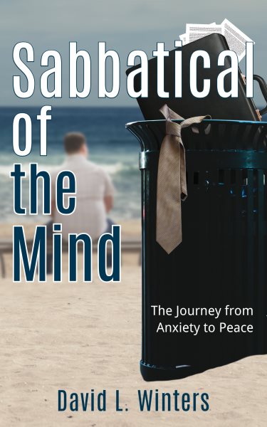 Sabbatical of the Mind: The Journey from Anxiety to Peace cover