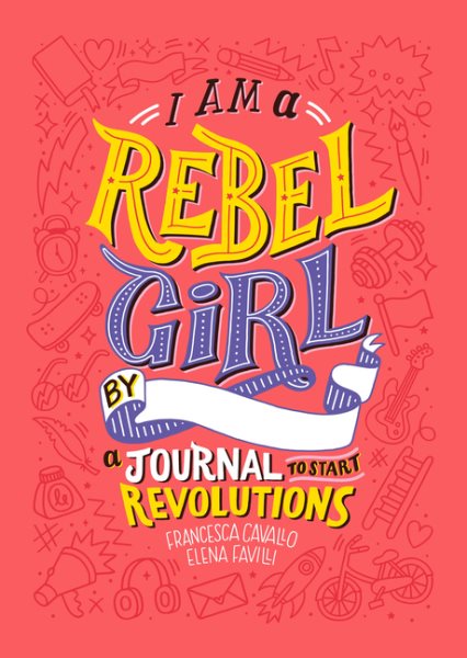 I Am A Rebel Girl Journal cover