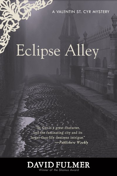 Eclipse Alley (The Valentin St. Cyr Mysteries)