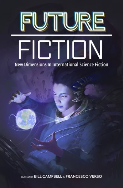 Future Fiction: New Dimensions in International Science Fiction cover