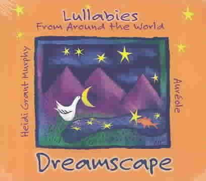 Dreamscape - Lullabies from Around the World cover
