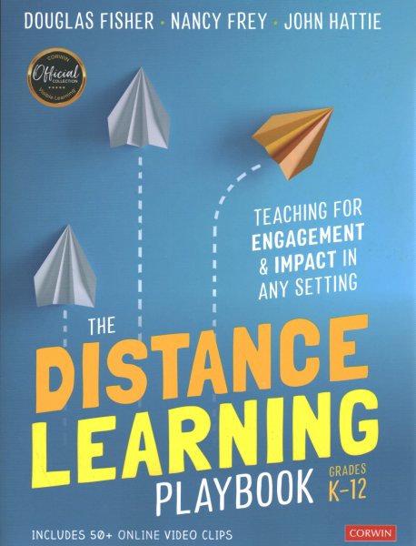 The Distance Learning Playbook, Grades K-12: Teaching for Engagement and Impact in Any Setting cover