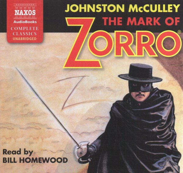 The Mark of Zorro (Naxos Complete Classics) cover