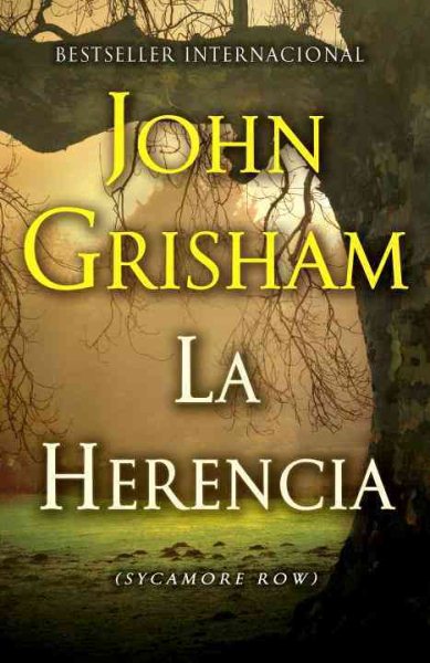 La herencia / Sycamore Row (Spanish Edition)