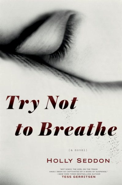 Try Not to Breathe: A Novel cover