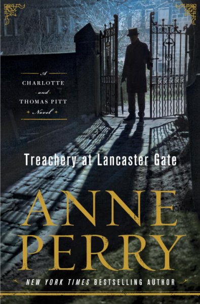 Treachery at Lancaster Gate: A Charlotte and Thomas Pitt Novel cover