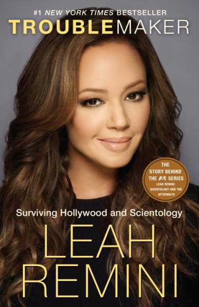 Troublemaker: Surviving Hollywood and Scientology cover