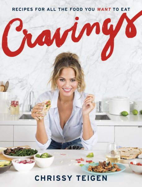 Cravings: Recipes for All the Food You Want to Eat: A Cookbook cover