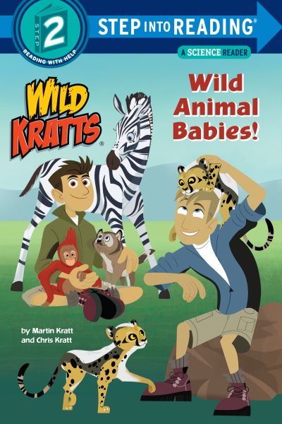 Wild Animal Babies! (Wild Kratts) (Step into Reading) cover