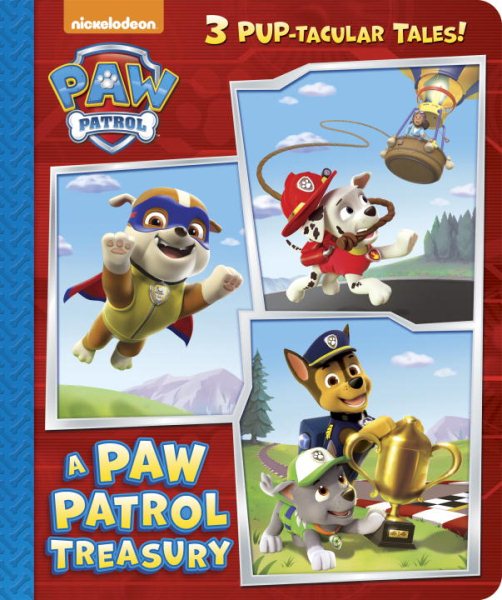 A Paw Patrol Treasury (PAW Patrol) cover