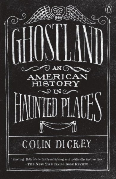 Ghostland: An American History in Haunted Places cover