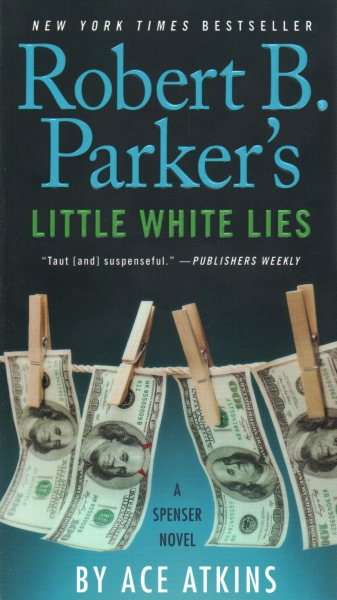 Robert B. Parker's Little White Lies (Spenser) cover