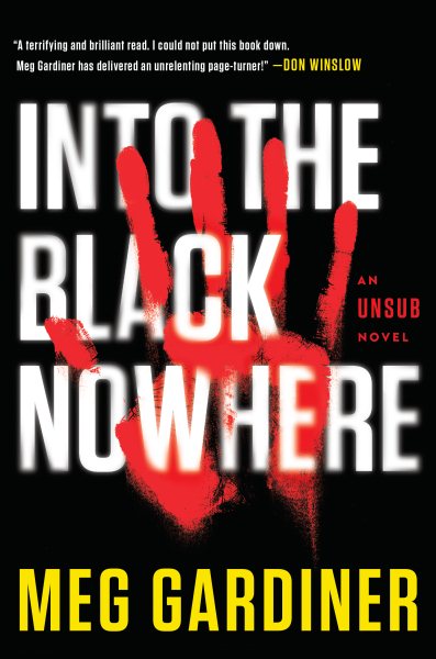 Into the Black Nowhere: A Novel (An UNSUB Novel) cover