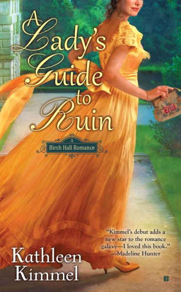 A Lady's Guide to Ruin (A Birch Hall Romance) cover
