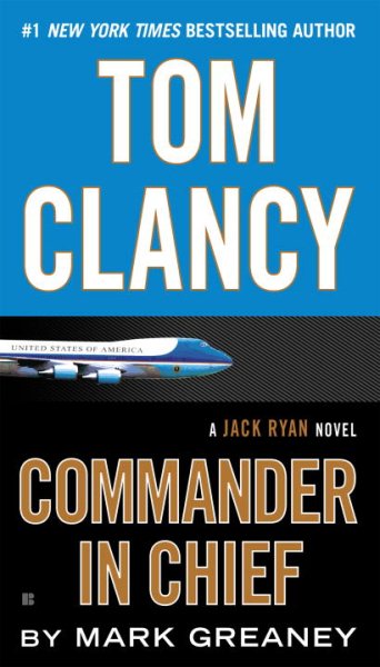 Tom Clancy Commander in Chief (A Jack Ryan Novel) cover