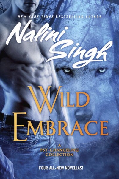 Wild Embrace (Psy/Changeling Collection, A)