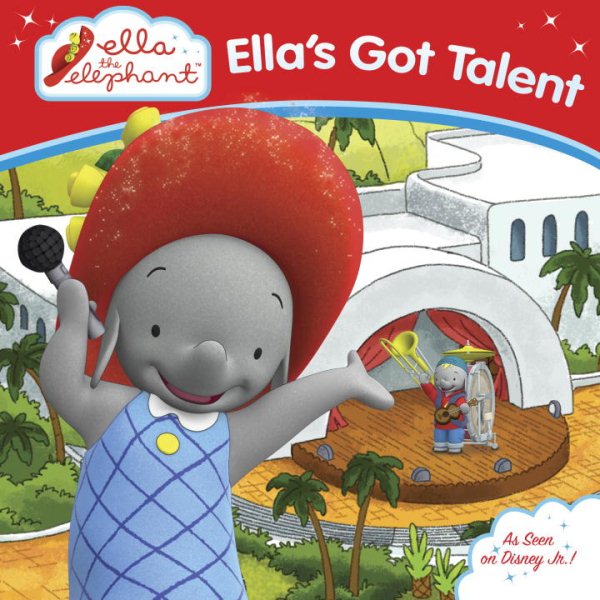 Ella's Got Talent (Ella the Elephant)