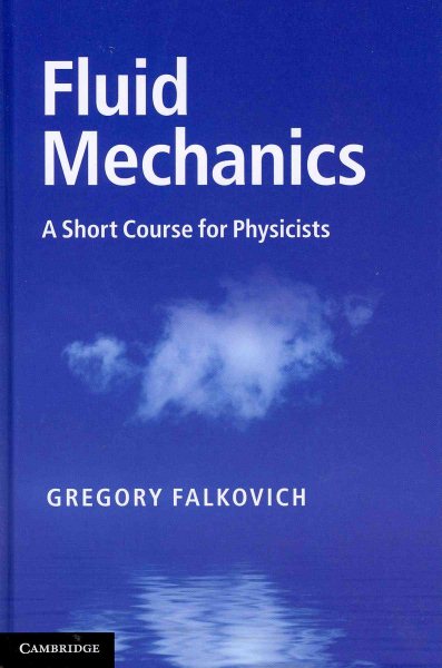 Fluid Mechanics: A Short Course for Physicists cover