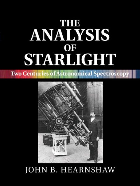 The Analysis of Starlight: Two Centuries of Astronomical Spectroscopy cover