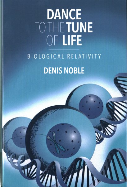 Dance to the Tune of Life: Biological Relativity cover