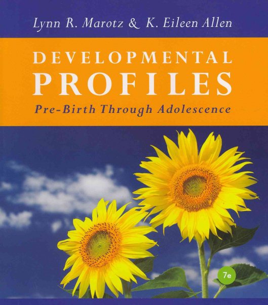 Developmental Profiles: Pre-Birth Through Adolescence cover