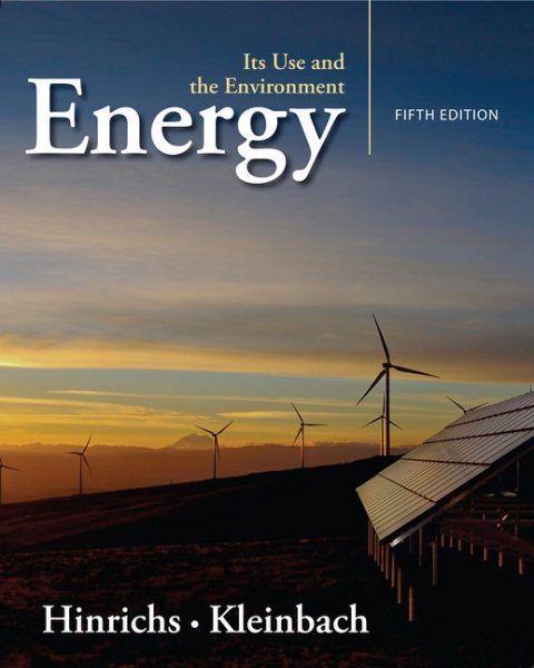 Energy: Its Use and the Environment cover