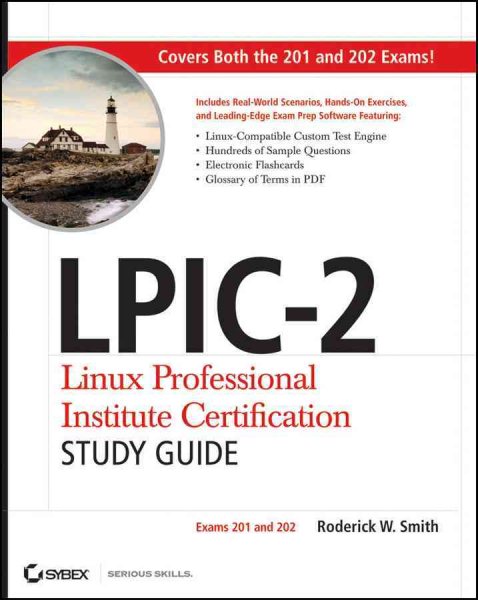 LPIC-2 Linux Professional Institute Certification Study Guide: Exams 201 and 202 cover