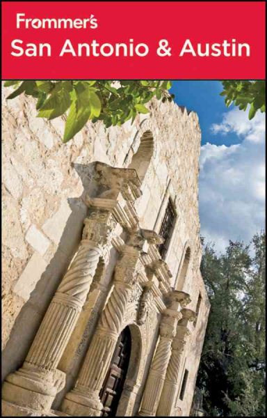 Frommer's San Antonio and Austin (Frommer's Complete Guides)