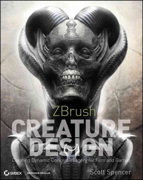 ZBrush Creature Design: Creating Dynamic Concept Imagery for Film and Games cover