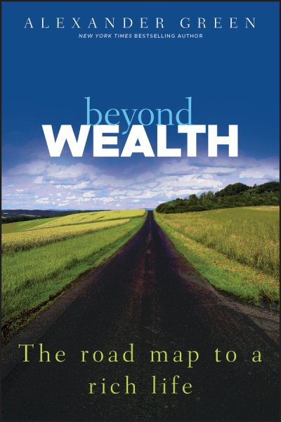 Beyond Wealth: The Road Map to a Rich Life cover