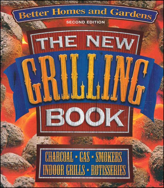 Better Homes and Gardens New Grilling Book (Wal Mart 3-Ring) (Better Homes & Gardens Cooking)