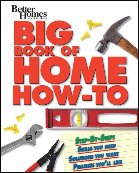 Big Book of Home How-To (Better Homes & Gardens Do It Yourself) cover