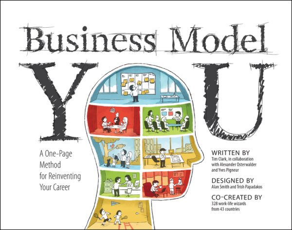 Business Model You: A One-Page Method For Reinventing Your Career cover