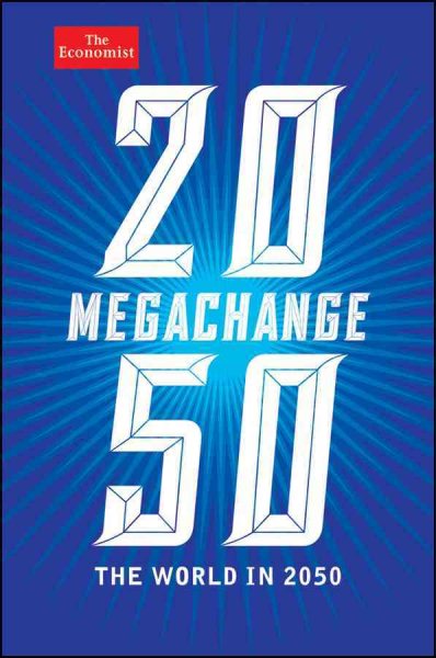 Megachange: The World in 2050 cover